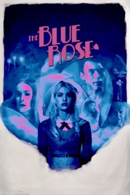 Watch free The Blue Rose movies online on on MoviesJoy Alternatives site