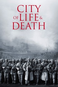 Stream Free City of Life and Death Movies in HD Online | MovieJoy