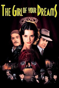 Watch free The Girl of Your Dreams movies online on on MoviesJoy Alternatives site