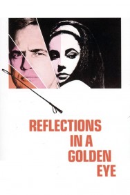 Watch Free Reflections in a Golden Eye Movies HD Online FMovies Alternatives site