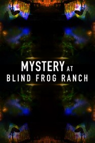 Watch free Mystery at Blind Frog Ranch movies online on on MoviesJoy Alternatives site