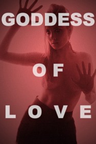 Watch free Goddess of Love movies online on on MoviesJoy Alternatives site