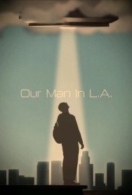 Watch free Our Man In L.A. movies online on on MoviesJoy Alternatives site