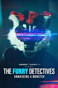 Watch free The Furry Detectives: Unmasking a Monster movies Hd online HDToday Alternatives