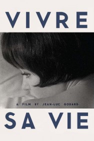 Stream Vivre Sa Vie in Full HD for Free on MoviesJoy