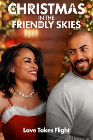 Watch Free Christmas in the Friendly Skies Movies HD Online M4uHD