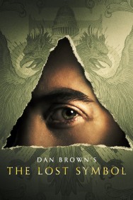 Stream Dan Brown's The Lost Symbol in Full HD for Free on MoviesJoy