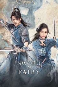 Stream Sword and Fairy in Full HD for Free on MoviesJoy