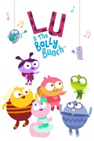 Watch free Lu & the Bally Bunch movies online