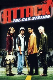 Watch free Attack the Gas Station! movies online on on MoviesJoy Alternatives site