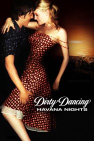 Watch Free Dirty Dancing: Havana Nights Movies HD Online FMovies Alternatives site