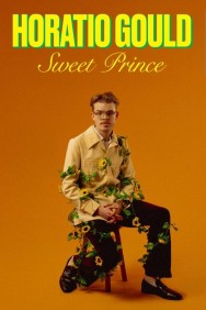 Horatio Gould: Sweet Prince Available in HD for Free on HDToday