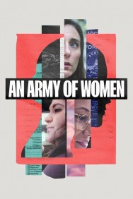 Watch Free An Army of Women Movies HD Online HDToday