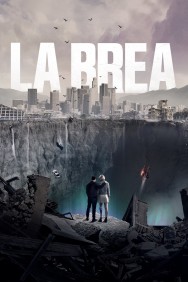 Stream La Brea Movies in HD Free on MoviesJoy