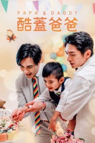 Stream Papa & Daddy in Full HD for Free on MoviesJoy