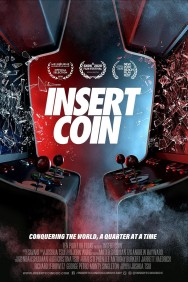 Stream Insert Coin in Full HD for Free on MoviesJoy