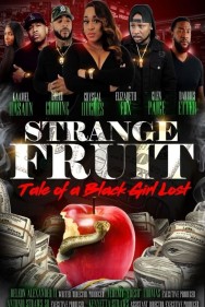 Stream Strange Fruit: Tale Of A Black Girl Lost in Full HD for Free on MoviesJoy