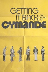 Watch Free Getting It Back: The Story of Cymande Movies HD Online HDToday