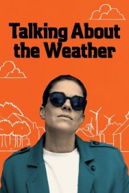 Watch Free Talking About the Weather Movies HD Online FMovies Alternatives site