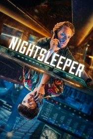 Stream Free Nightsleeper Movies in HD Online | MovieJoy