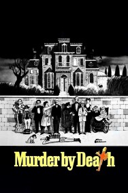 Watch Free Movies  Murder by Death Full HD Online | M4uHD