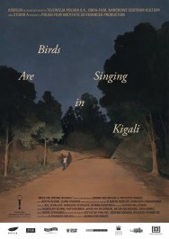 Stream Birds Are Singing in Kigali in Full HD for Free on MoviesJoy