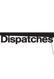 Stream Dispatches Movies in HD Free on MoviesJoy