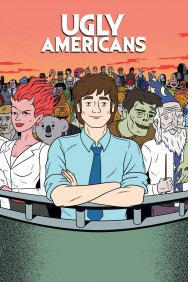 Stream Ugly Americans in Full HD for Free on MoviesJoy