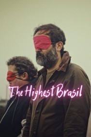 Watch free The Highest Brasil movies online on on MoviesJoy Alternatives site