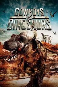 Watch free Cowboys vs. Dinosaurs movies online on on MoviesJoy Alternatives site