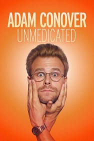 Stream Adam Conover: Unmedicated Movies in HD Free on MoviesJoy