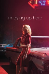 Stream I'm Dying Up Here in Full HD for Free on MoviesJoy