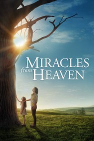 Stream Miracles from Heaven Movies in HD Free on MoviesJoy