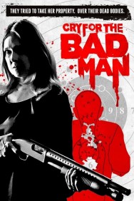 Watch Free Cry for the Bad Man Movies Full HD Online on MovieJoy