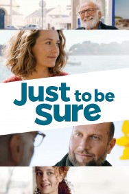 Watch free Just to Be Sure movies online on on MoviesJoy Alternatives site