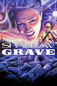 Stream Shallow Grave Movies in HD Free on MoviesJoy