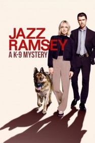 Stream Jazz Ramsey: A K-9 Mystery in Full HD for Free on MoviesJoy