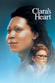 Stream Clara's Heart Movies in HD Free on MoviesJoy