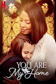 Stream You Are My Home Movies in HD Free on MoviesJoy