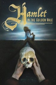 Watch Free Hamlet in the Golden Vale Movies Full HD Online on MovieJoy