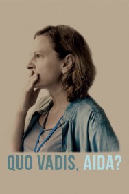 Watch free Quo Vadis, Aida? movies online on on MoviesJoy Alternatives site