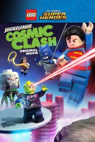 Stream LEGO DC Comics Super Heroes: Justice League: Cosmic Clash Movies in HD Free on MoviesJoy