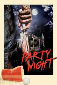 Stream Party Night in Full HD for Free on MoviesJoy