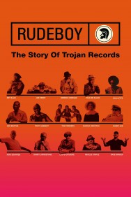 Watch Free Rudeboy: The Story of Trojan Records Movies HD Online FMovies Alternatives site