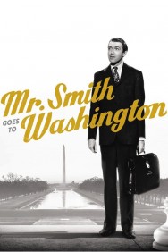 Watch free Mr. Smith Goes to Washington movies online on on MoviesJoy Alternatives site