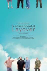 Stream Transcendental Layover in Full HD for Free on MoviesJoy