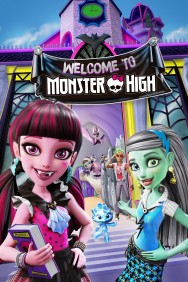 Stream Monster High: Welcome to Monster High Movies in HD Free on MoviesJoy