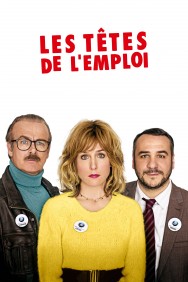 Watch Les Têtes de l'emploi Movies Free Online on MoviesJoy