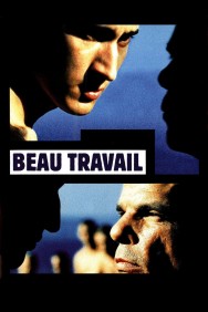 Stream Beau Travail in Full HD for Free on MoviesJoy