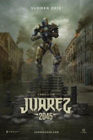 Stream Juarez 2045 in Full HD for Free on MoviesJoy